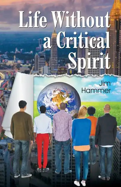 Life Without a Critical Spirit - Paperback