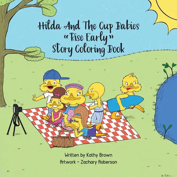 Hilda And The Cup Babies: "Rise Early" Story Coloring Book - Paperback