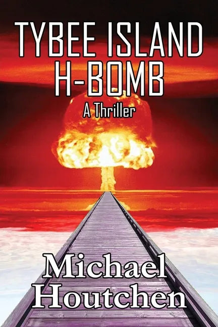Tybee Island H-Bomb - Paperback
