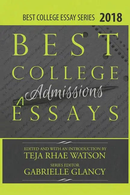 Best College Essays 2018: America's Best College Admissions Essays - Paperback
