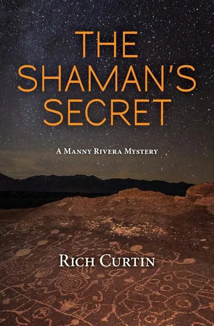 The Shaman's Secret: A Manny Rivera Mystery - Paperback