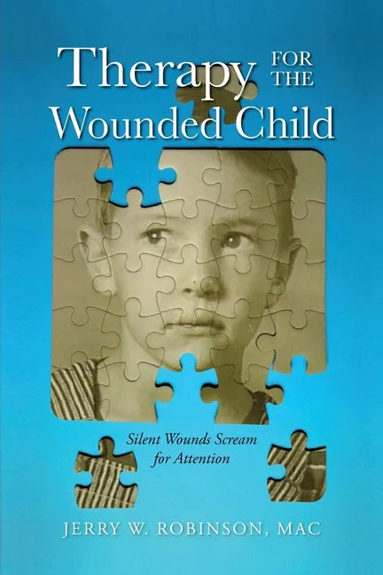 Therapy for the Wounded Child - Paperback