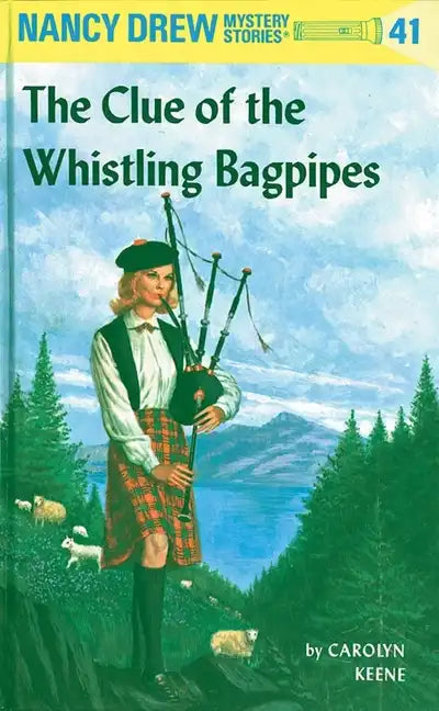 Nancy Drew 41: The Clue of the Whistling Bagpipes - Hardcover