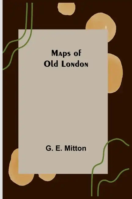 Maps of Old London - Paperback