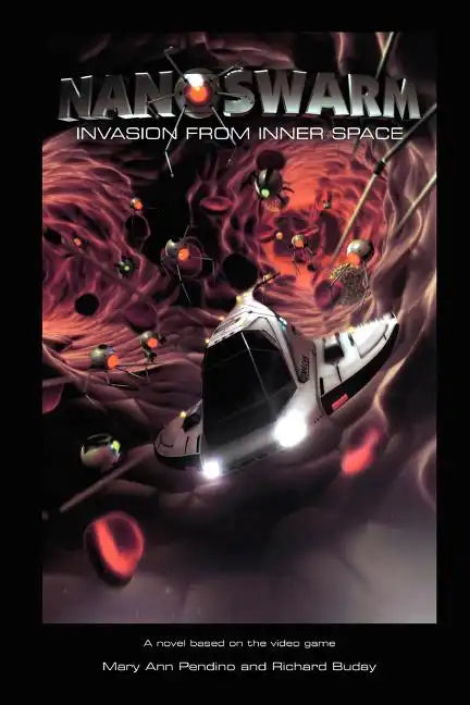 Nanoswarm - Invasion from Inner Space - Paperback