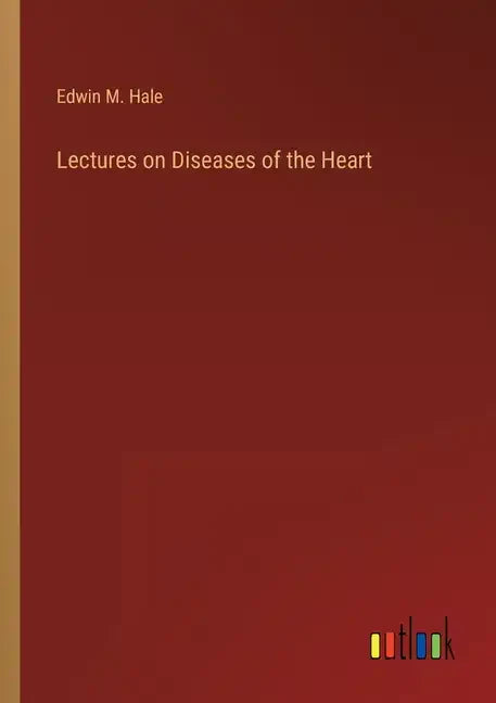 Lectures on Diseases of the Heart - Paperback