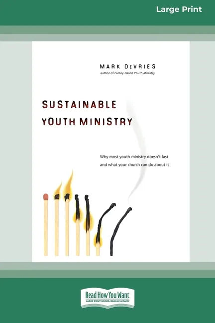Sustainable Youth Ministry (16pt Large Print Edition) - Paperback