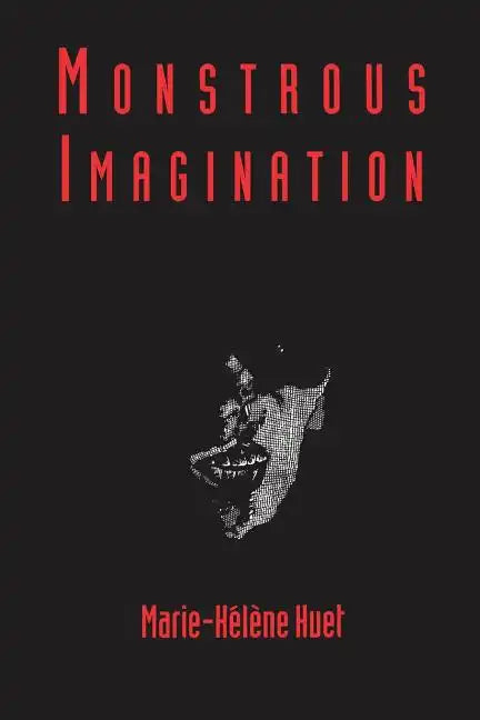 Monstrous Imagination - Paperback