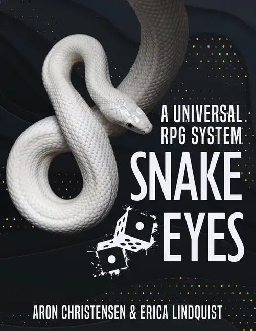 Snake Eyes: A universal RPG system - Paperback