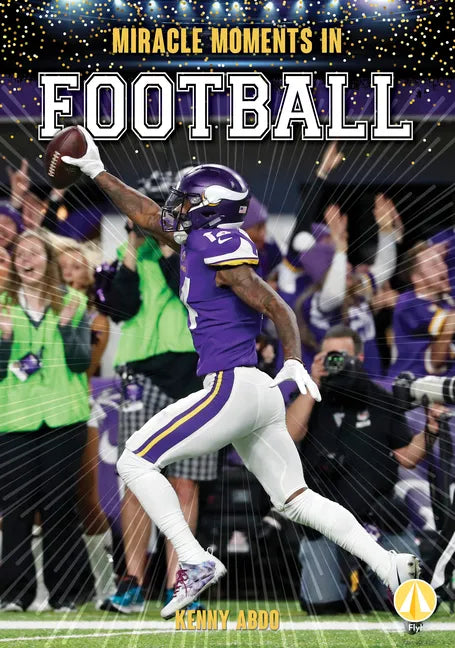 Miracle Moments in Football - Library Binding