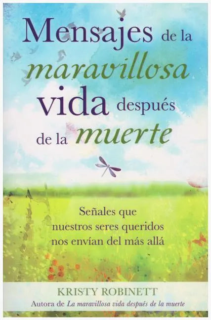 Mensajes de la Maravillosa Vida Despues de la Muerte - Hardcover