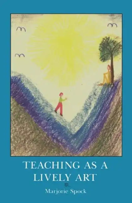 Teaching as a Lively Art - Paperback
