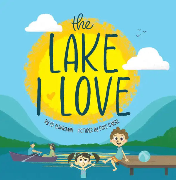 The Lake I Love - Hardcover