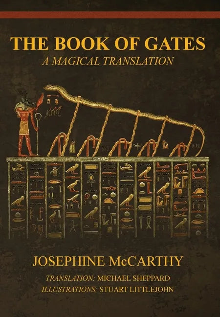 The Book of Gates: A Magical Translation - Hardcover