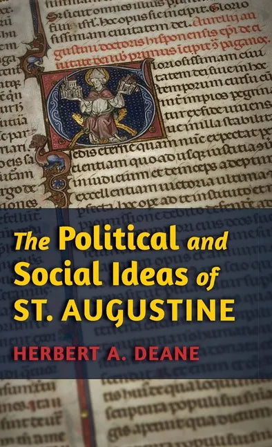 The Political and Social Ideas of St. Augustine - Hardcover