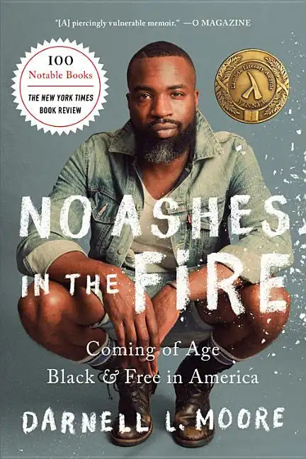 No Ashes in the Fire: Coming of Age Black and Free in America - Paperback