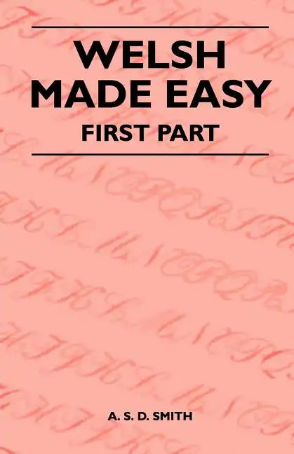 Welsh Made Easy - First Part - Paperback