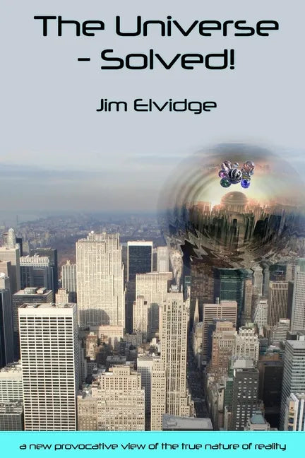The Universe - Solved! - Paperback