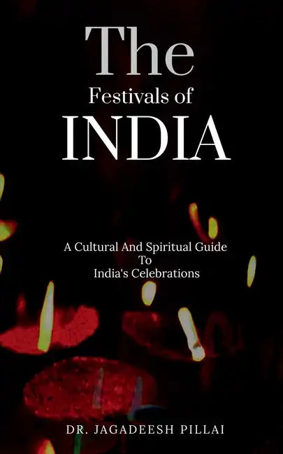 The Festivals Of India - Paperback