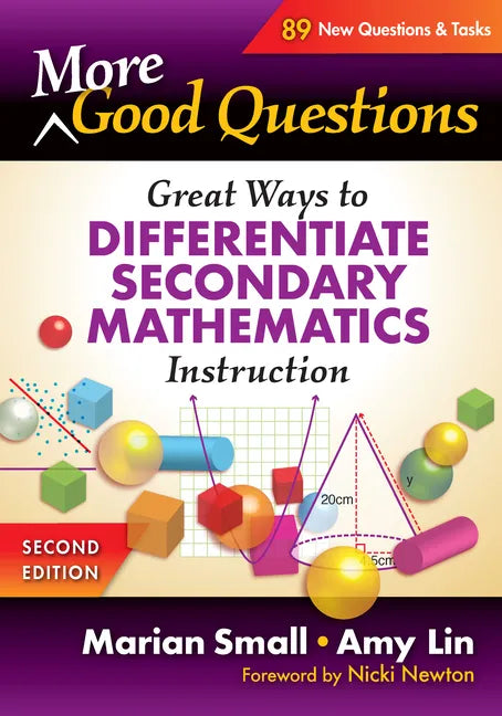 More Good Questions: Great Ways to Differentiate Secondary Mathematics Instruction - Paperback