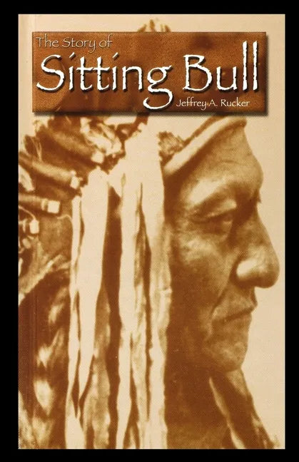 The Story of Sitting Bull - Paperback