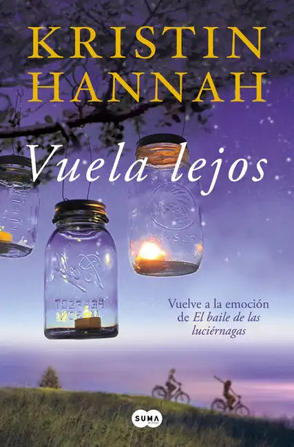 Vuela Lejos (El Baile de Las Luciérnagas 2) / Fly Away (Firefly Lane Book 2) - Paperback