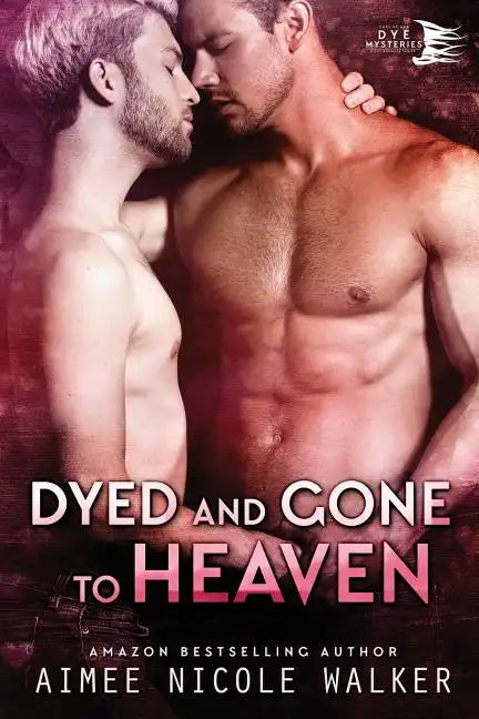 Dyed and Gone to Heaven (Curl Up and Dye Mysteries, #3) - Paperback