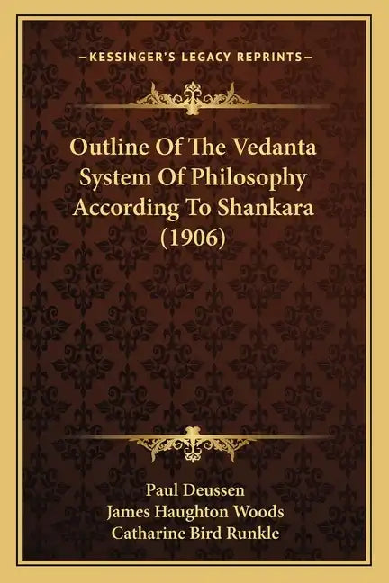 Outline Of The Vedanta System Of Philosophy According To Shankara (1906) - Paperback