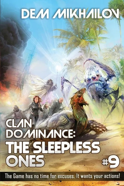 Clan Dominance: The Sleepless Ones (Book #9): LitRPG Series - Paperback