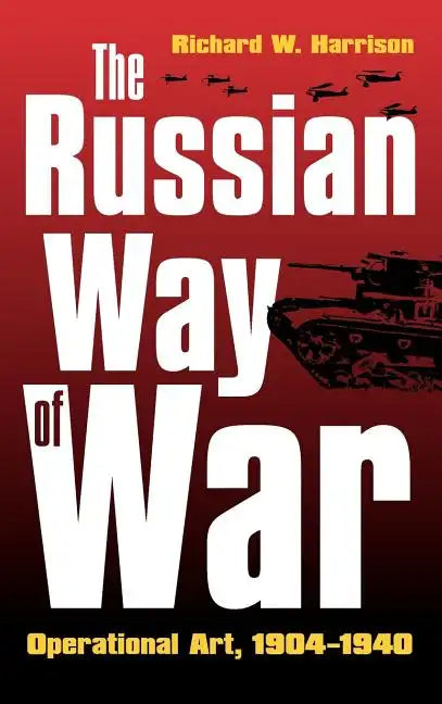Russian Way of War - Hardcover