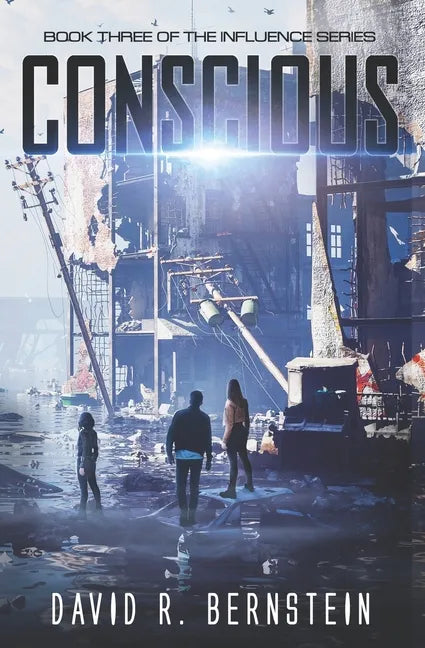 Conscious: Book Three in the Influence Series - Paperback