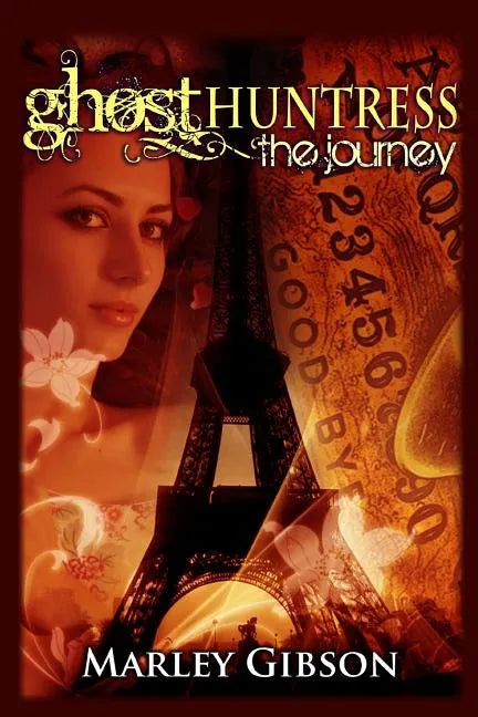 Ghost Huntress: The Journey - Paperback