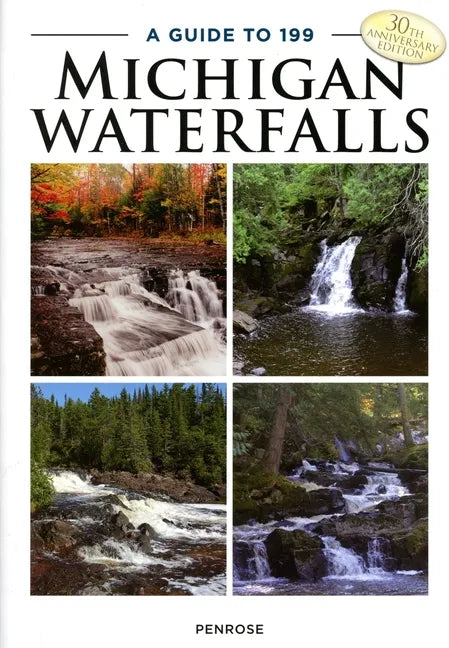 A Guide to 199 Michigan Waterfalls - Paperback