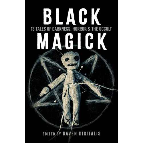 Black Magick: 13 Tales of Darkness, Horror & the Occult - Paperback