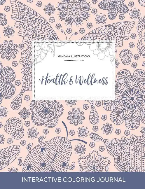 Adult Coloring Journal: Health & Wellness (Mandala Illustrations, Ladybug) - Paperback