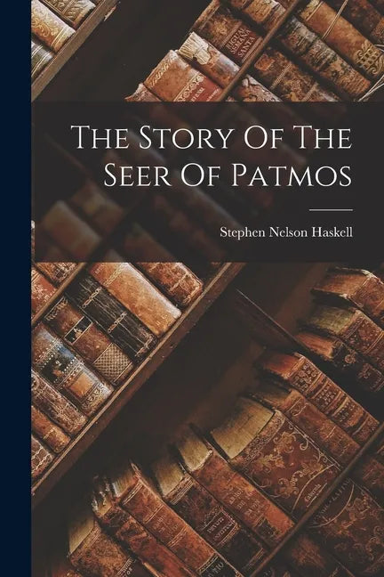 The Story Of The Seer Of Patmos - Paperback