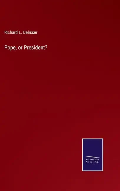 Pope, or President? - Hardcover