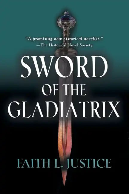 Sword of the Gladiatrix - Paperback