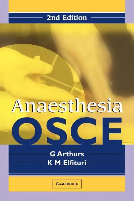 Anaesthesia OSCE: Second Edition - Paperback