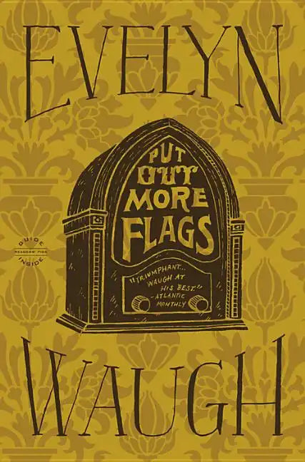 Put Out More Flags - Paperback