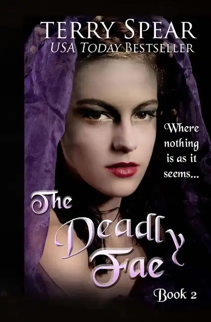 The Deadly Fae: The World of Fae - Paperback