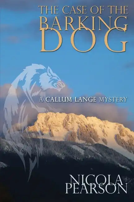 The Case of the Barking Dog.: A Callum Lange Mystery - Paperback