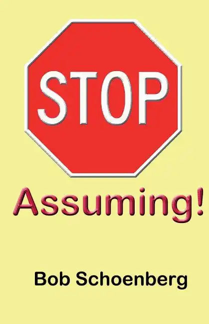 STOP Assuming - Paperback