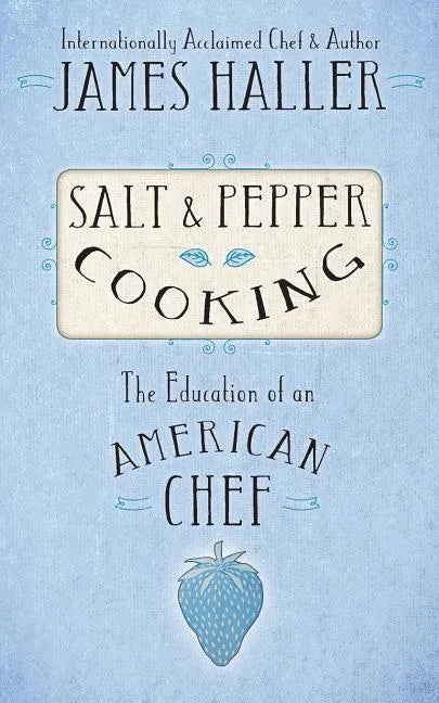 Salt & Pepper Cooking - Paperback