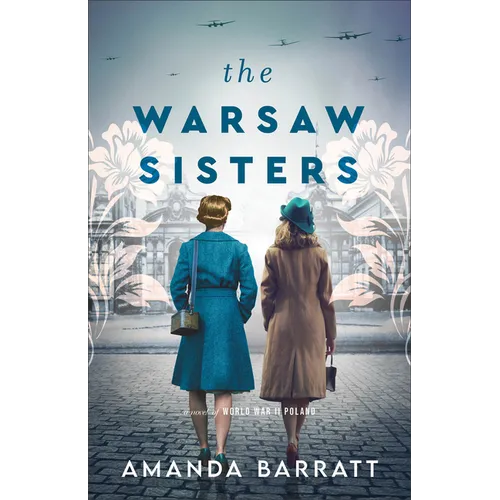The Warsaw Sisters: A Novel of WWII Poland - Paperback