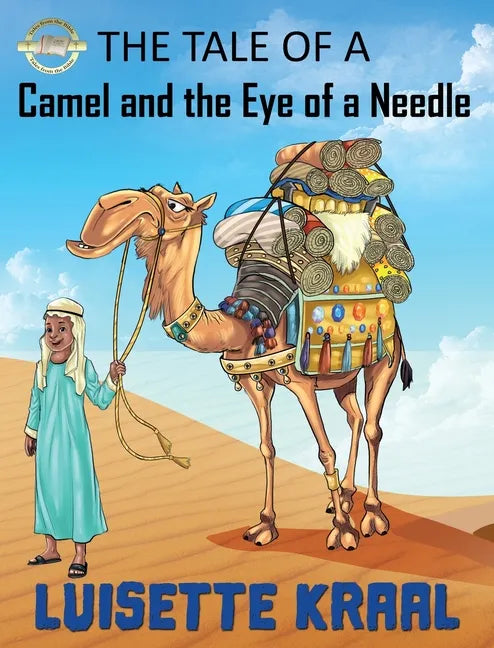The Tale of the Camel and the Eye of a Needle - Hardcover