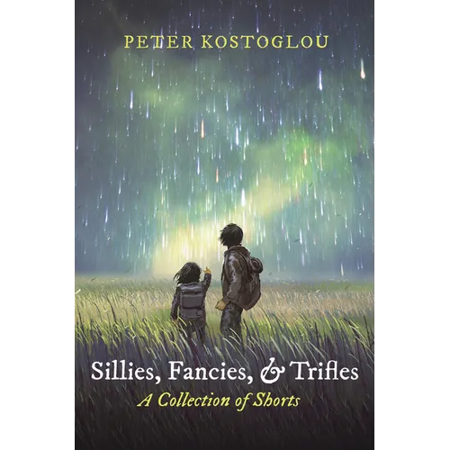 Sillies, Fancies, and Trifles - Paperback