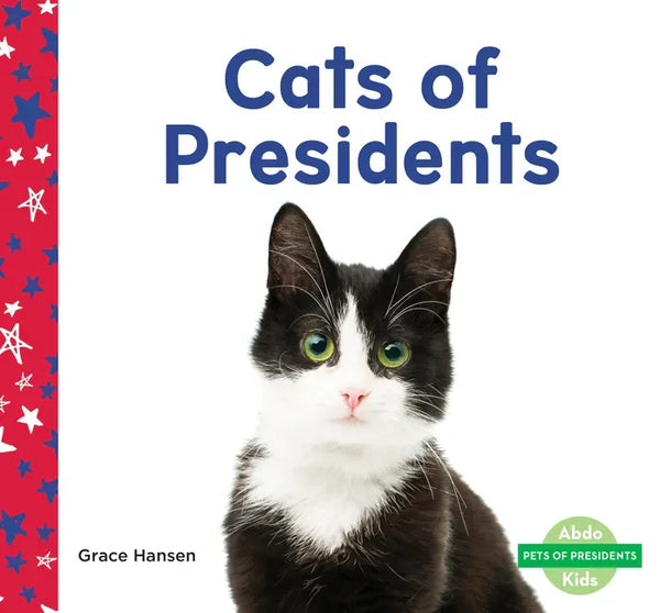 Cats of Presidents - Library Binding