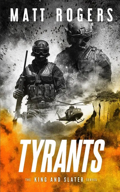 Tyrants: A King & Slater Thriller - Paperback