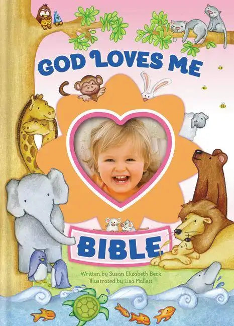 God Loves Me Bible, Newly Illustrated Edition: Photo Frame on Cover - Hardcover